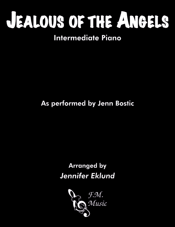 Jealous of the Angels (Intermediate Piano)